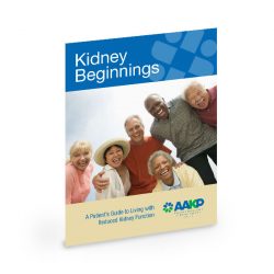 Kidney Beginnings: A Patient's Guide to Living with Reduced Kidney Function