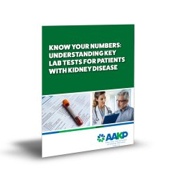 Understanding Key Lab Tests For Patients WIth Kidney Disease